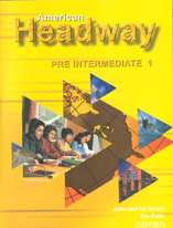 American Headway PRE INTERMEDIATE 1
