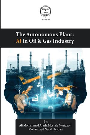 The Autonomous Plant: AI in Oil & Gas Industry