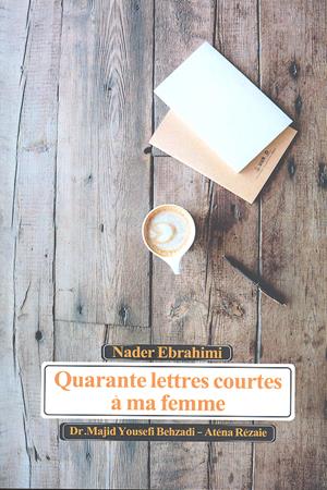 quarante lettres courtes a ma femme